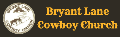 Bryant Lane Cowboy Church